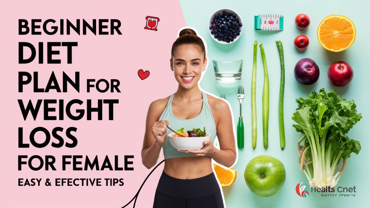 Beginner diet plan for weight loss for female